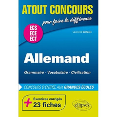 Allemand ECS ECE ECT. Grammaire, vocabulaire, civilisation - Caillarec Laurence