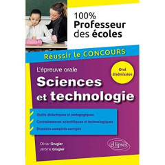 L'épreuve orale de Sciences et technologie - Grugier Olivier ; Grugier Jérôme
