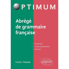 Abrégé de grammaire française - Torterat Frédéric