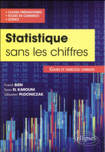 Statistique sans les chiffres - Bien Franck ; El Karouni Ilyess ; Plociniczak Séba