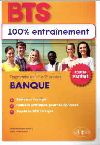 BTS banque - Bellanger Nadia ; Didierlaurent Adine