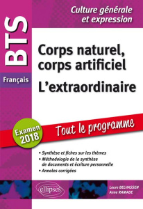 Corps naturel, corps artificiel. L'extraordinaire, Edition 2018 - Ramade Anne ; Belhassen Laure