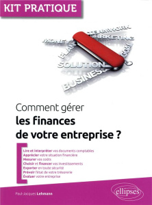 Comment gérer les finances de votre entreprise ? - Lehmann Paul-Jacques