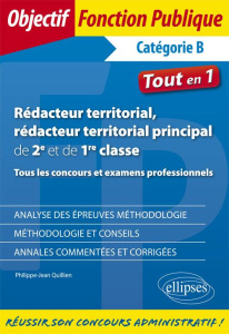 Rédacteur territorial, rédacteur territorial principal de 2e et 1re classe. Tous les concours et exa - Quillien Philippe-Jean