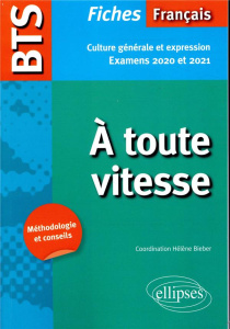 BTS Français A toute vitesse - Bieber Hélène, Collectif