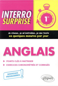 Anglais 1re. Les points clés à maîtriser, Exercices chronométrés et corrigés - Collecchia Frédéric