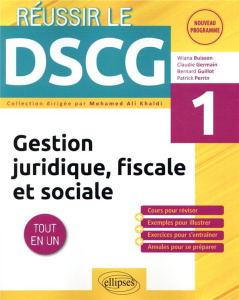 Gestion juridique, fiscale et sociale DSCG 1. Tout-en-un - Buisson Wianna ; Germain Claudie ; Guillot Bernard