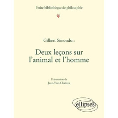 Deux leçons sur l'animal et l'homme - Simondon Gilbert ; Chateau Jean-Yves
