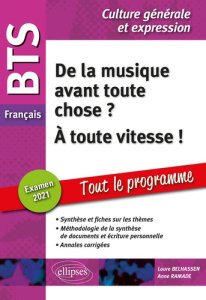 BTS FRANCAIS - CULTURE GENERALE ET EXPRESSION - NOUVEAU THEME - A TOUTE VITESSE ! EXAMEN 2021 - BELHASSEN/RAMADE