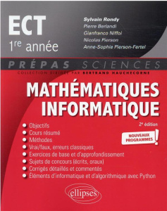 Mathématiques informatique ECT 1re année. 2e édition - Rondy Sylvain ; Berlandi Pierre ; Niffoi Gianfranc