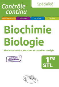 Spécialité Biochimie-biologie 1re STL - Debiais Fanny