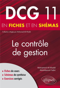 DCG 11 Le contrôle de gestion en fiches et en schémas - Khaldi Mohamed Ali ; Sabir Abdelbasset