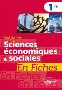Spécialité Sciences économiques et sociales 1re en fiches - Brun Jean-Paul ; Mourey David