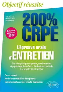 L'épreuve orale d'entretien. Edition 2022 - Marrot Gilles ; Pérez Mathilde ; Pérez Valérie