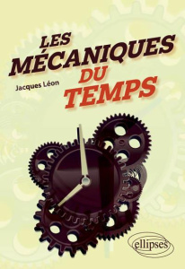 Les mécaniques du temps - Léon Jacques