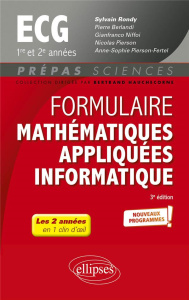 Formulaire Mathématiques appliquées informatique ECG 1re et 2e années. 3e édition - Rondy Sylvain ; Berlandi Pierre ; Niffoi Gianfranc