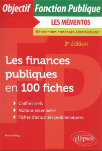 Les finances publiques en 100 fiches. 3e édition - Mégy Renan