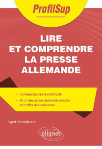 Lire et comprendre la presse allemande - Hasler-Bécane Sigrid ; Robert Alain-Louis