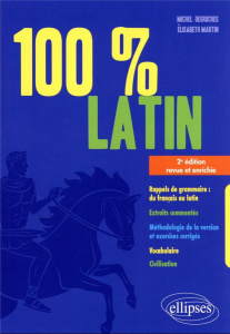 100% latin. 2e édition - Desroches Michel ; Martin Elisabeth