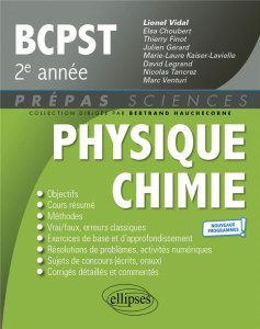 Physique-Chimie BCPST 2e année. Nouveaux programmes, Edition 2023 - Vidal Lionel ; Choubert Elsa ; Finot Thierry ; Gér