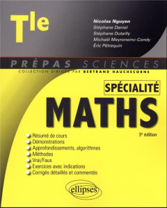 Spécialité Mathématiques Tle. 3e édition - Nguyen Nicolas ; Daniel Stéphane ; Dutailly Stépha