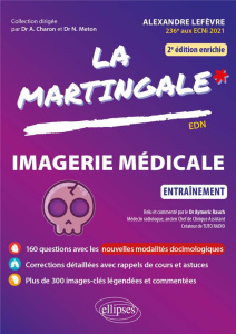 Imagerie médicale. Entraînement, 2e édition revue et augmentée - Lefèvre Alexandre ; Rauch Aymeric