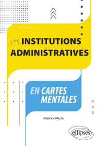 Les institutions administratives en cartes mentales - Majza Béatrice
