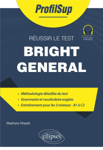 Réussir le Test Bright General - Sitayeb Stéphane