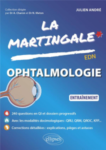Ophtalmologie. Entraînement - André Julien