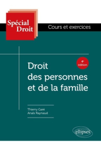 Droit des personnes et de la famille - Garé Thierry ; Raynaud Anaïs