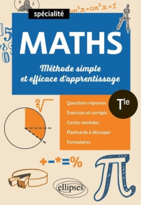 Mathématiques Tle spécialité. Méthode simple et efficace d'apprentissage - Radanne Michel ; Khalil Hassan