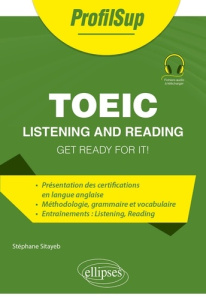 TOEIC Listening and Reading. Get ready for it! - Sitayeb Stéphane