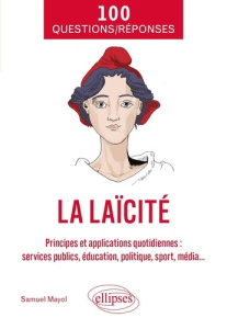 La laïcité - Mayol Samuel