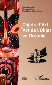 Objets d'art et art de l'objet. Actes du XXIe Colloque Corail - Barbé Dominique ; Perez Michel ; Zimmer René