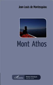 Mont Athos - Montesquiou Jean-Louis de