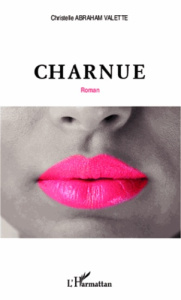 Charnue. Roman - Valette Christelle