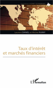 Taux d'intérêt et marchés financiers - Daniel Laurent ; Ruimy Michel
