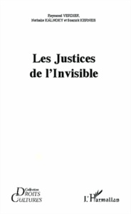 Les justices de l'invisible. Avec 1 DVD - Verdier Raymond ; Kalnoky Nathalie ; Kerneis Soazi