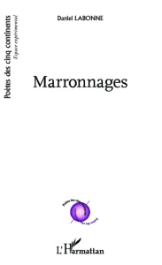 Marronnages - Labonne Michel