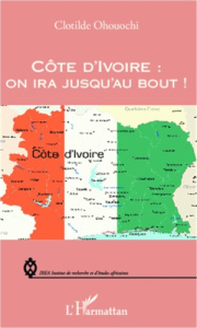 Côte d'Ivoire : on ira jusqu'au bout ! - Ohouochi Clotilde