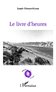 Le livre d'heures - Ohmann-Krause Joseph