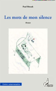 Les mots de mon silence - Bitouk Paul