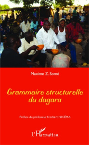 Grammaire structurelle du dagara - Somé Maxime Z. ; Nikièma Norbert