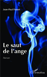 Le saut de l'ange - Fosset Jean-Paul