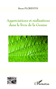 Appréciations et réalisations dans le livre de la Genèse - Florentin Bruno