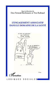 L'engagement associatif dans le domaine de la santé - Ferrand-Bechmann Dan ; Raibaud Yves
