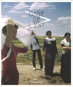 Gare de l'Est N° 2, 1er semestre 2014 - Huygevelde Ulrich