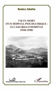 Vie et mort d'un hôpital psychiatrique : le Camarillo Hospital (1936-1996) - Zaballos Nausica