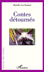 Contes détournés - Van Hooland Michelle