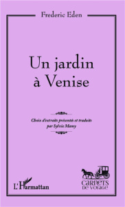 Un jardin à Venise - Eden Frederic ; Mamy Sylvie